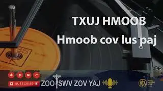 ZOO TSWV ZOV YAJ (2024.02.10) - Hmoob cov lus paj