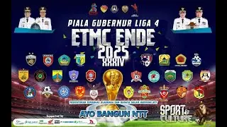 PERSIM MANGGARAI VS PSN NGADA / BABAK PENYISIHAN ETMC XXXIV 2025 ENDE