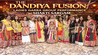 The Dandiya Fusion | Ladies Garba Group Performance at Shakti Sargam | Haldiram