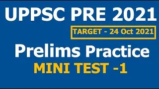 UPPSC PRE 2021 Prelims Practice Mini Test - 1| UPPCS 2021 Pre Mock Test| UP PCS PREPARATION