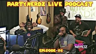 Partynerdz Live Podcast: Episode 6 Featuring: Blerd Vision