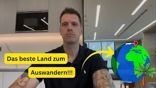 Das beste Land zum Auswandern ist ....