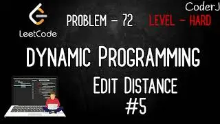 Edit Distance  | Dynamic Programming for Beginners | #5 | CoderJ