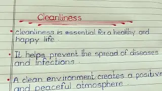 Essay on cleanliness in english for class 1/2/3/4/5/6/7/8/9/10/11/12 | 10 lines on cleanliness