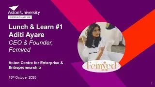 Enterprise Lunch & Learn Series: #1 Aditi Ayare, Founder of Femved