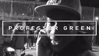 Professor Green - That Sick life - Felix Billion freestyling