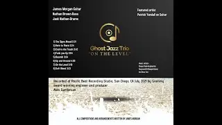 Ghost Jazz Trio- 2021 New Year's Eve Private Concert-Up and Around
