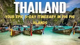Phi Phi Islands, Thailand Escape to Paradise: Your Epic 5-Day Itinerary