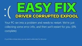 How To Fix DRIVER CORRUPTED EXPOOL Blue Screen Error in Windows