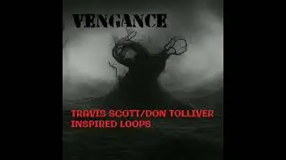 [FREE] Travis Scott/Don Toliver Loop Kit 