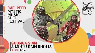 Goonga Sian & Mihtu Sain Dholia | Rafi Peer Mystic Music Sufi Festival
