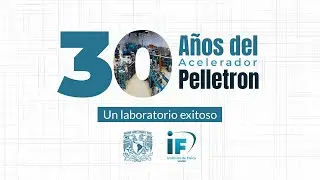 30 a&ntilde;os del Acelerador Pelletron