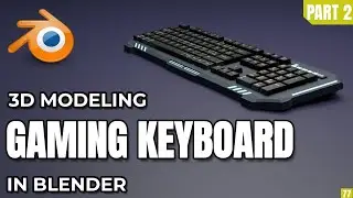 3D Modeling: Gaming Keyboard | Part 2 &ndash; Neon Effects & Rendering