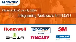 Digital SafetyCon July 2020: Safeguarding Workplaces from COVID