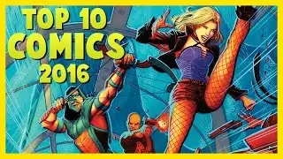 Top 10 Comic Books of 2016