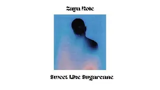 Zaya Kole, Sanyu Beats, Afro King - SWEET LIKE SUGARCANE