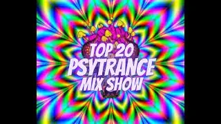 Top 20 Psytrance Mix Show Sept 29 2021