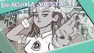 Dav Draws The JOJOLands: Chapter 2- Dragona Joestar