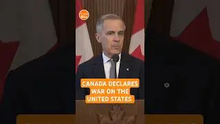 Canada Declares War on US! &ndash; PM Carney Vows Retaliation Over Trump&rsquo;s Auto Tariffs
