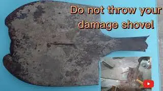 DIY/RESTORATION RUSTY/DAMAGE SHOVEL👍👌