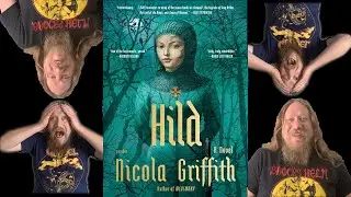 A Masterclass In Historical Fiction - Discussing Nicola Griffith's Hild