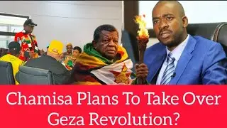 Chamisa Plans To Take Over Geza Revolution?😳