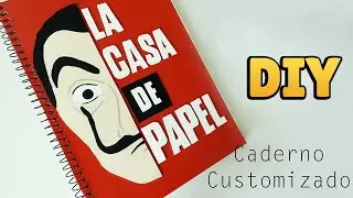 DIY: Como Fazer um Caderno LA CASA DE PAPEL #diyseriados  | Ideias Personalizadas - DIY