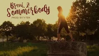 Brani Zunami &ndash; Sommerbody (prod. by Y-Tek) Official Video
