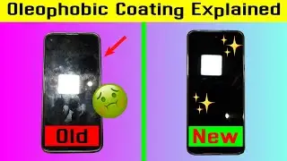 What is an Oleophobic Coating?!