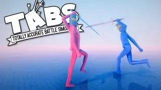 TABS - New Physics and Animations! - Totally Accurate Battle Simulator
