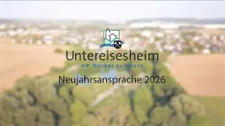 Neujahrsansprache 2026 - Gemeinde Untereisesheim
