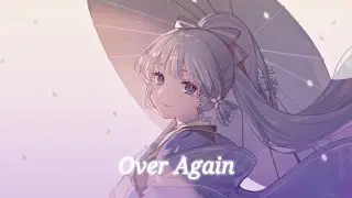 2NATURAL, lama, Wendy Wang &bull; Over Again [Lyrics]