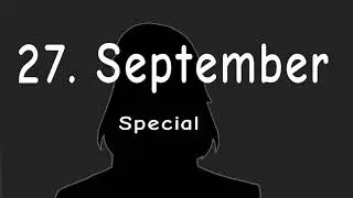 27. September (Tw: mini flash) [Description]