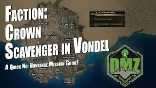 DMZ Scavenger in Vondel | Crown Faction Mission
