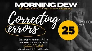 THE MORNING DEW- 30 days Prayer Challenge with Dr. Ines Furume