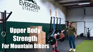 Upper body strength for Mountain Bikers