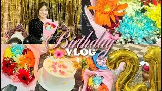 Celebrating My 21st Birthday with Family and my Friends💐
