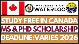 University of Waterloo Scholarships Canada 2026 | Fully Funded Graduate Study in Canada | Apply Now