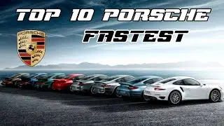 Fuel Junky#23 | Top 10 FASTEST Porsche