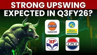 Why Are OMCs Rallying? | From IOCL To HPCL: How Will OMCs Perform In Q3? | IOCL Share Price