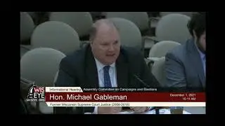 Special Counsel Michael Gableman Updates The Wisconsin Assembly Cmte. on Campaigns & Elections