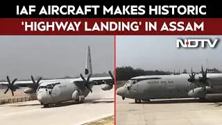 IAF Aircraft Makes Historic 'Highway Landing' In Assam Ahead Of PM Modi's Visit