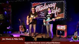 Jim Weeks & Mike Kelly, Jim Healey, Magi J & The Jvst Okays live from Midway Cafe