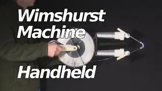 Handheld Wimshurst Machine