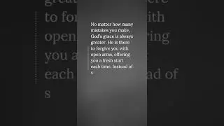 Quote of The Day: God&rsquo;s Grace Is Always Greater | inspiration quotes #shorts
