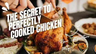 The Secret to Perfectly Cooked Chicken: Room Temperature Magic!