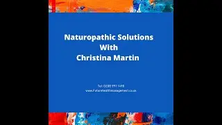 Naturopathic Solutions with Christina Martin
