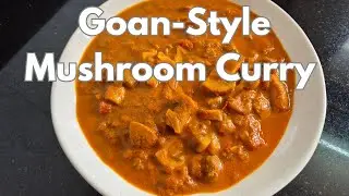Goan Style Mushroom Curry | Easy Mushroom Xacuti Recipe | Simple Swaad