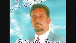 J. Carlos- Fieis da Terra (Cd Completo)