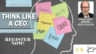 Think Like a CEO with John Seiffer, CEO Bootcamp